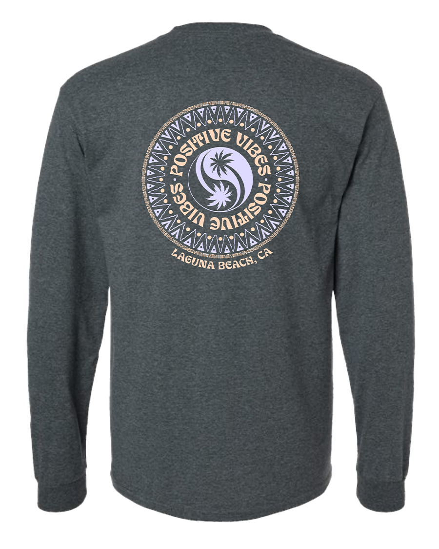 Positive Vibes Long Sleeve Tee - The T-shirt Company at Laguna Beach
